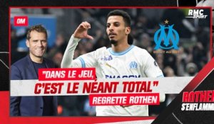 OM : "Dans le jeu, c'est le néant total" estime Rothen