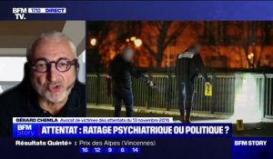 Attentat à Paris: "Le risque de passage à l'acte ne pourra jamais être empêché", pour Gérard Chemla (avocat de 144 victimes des attentats du 13 novembre 2015)