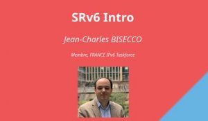 SRv6 (Segment Routing over IPv6 dataplane) : stratégie de déploiement par Jean-Charles Bisecco