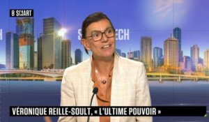SMART TECH - La grande interview : Véronique Reille-Soult, “L’ultime pouvoir”