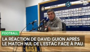 Ligue 2. « On va pouvoir bâtir sur cette force-là » : la réaction de David Guion (Estac) après le match nul à Pau