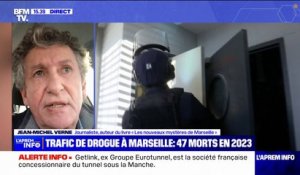 "Un territoire en voie de 'mafioïsation'": le journaliste Jean-Michel Verne réagit au lourd bilan des règlements de compte à Marseille en 2023