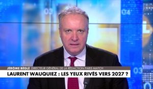 L'édito de Jérôme Béglé : «Laurent Wauquiez : les yeux rivés vers 2027 ?»