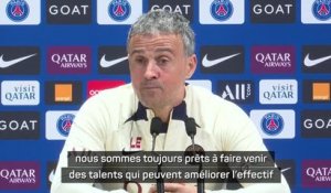 PSG - Luis Enrique : "Nous sommes toujours prêts à faire venir des talents qui peuvent améliorer l'effectif"