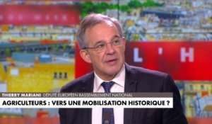 Thierry Mariani : «On est en train, au niveau européen, de mener une politique qui suicide nos agriculteurs»