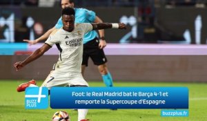 Foot: le Real Madrid bat le Barça 4-1 et remporte la Supercoupe d'Espagne