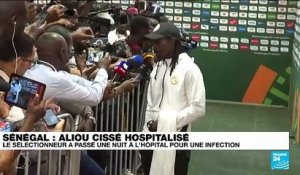 CAN 2024 : Aliou Cissé, sélectionneur du Sénégal, hospitalisé pour une infection
