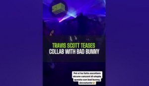 Travis Scott Teases Collab With Bad Bunny
