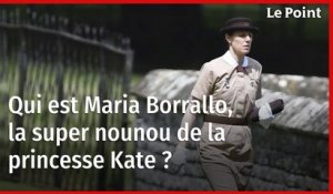Qui est Maria Borrallo, la super nounou de la princesse Kate ?