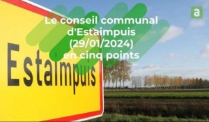 Les cinq points clés du conseil communal d’Estaimpuis (29/01/2024) en vidéo
