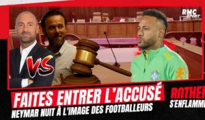 Faites entrer l'accusé : Neymar dégrade-t-il l’image des footballeurs ?