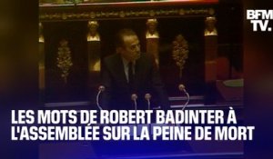 Les mots de Robert Badinter à l'Assemblée pour défendre l'abolition de la peine de mort