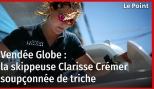 Vendée Globe : la skippeuse Clarisse Crémer soupçonnée de triche