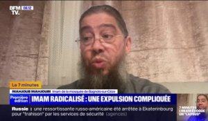 7 MINUTES POUR COMPRENDRE - Propos anti-France: quelle est la défense de l'imam Mahjoub Mahjoubi?