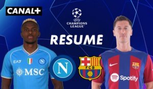 Le résumé de Naples / FC Barcelone - Ligue des Champions 2023-24 (1/8ème de finale aller)