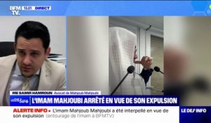 "Il est abasourdi, bouleversé": l'avocat de Mahjoub Mahjoubi s'exprime après l'interpellation de l'imam en vue de son expulsion