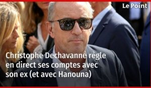 Christophe Dechavanne règle en direct ses comptes avec son ex (et avec Hanouna)