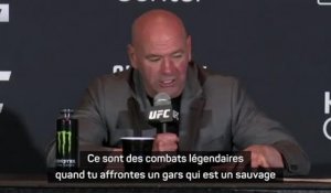 UFC 299 - White : "Ce sont des combats légendaires quand tu affrontes un gars qui est un sauvage"