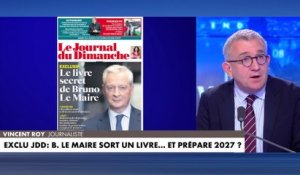 Vincent Roy, sur le nouveau livre du ministre de l'Economie, Bruno Le Maire : «Il y a une velléité de se présenter en 2027»