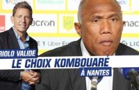 Nantes : "Qui pourrait faire mieux que lui sur le marché ?", Riolo valide le choix Kombouaré