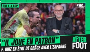 Suisse 1-4 Espagne : "Il joue en patron", F. Ruiz régale avec la Roja