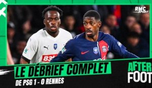 PSG 1-0 Rennes : Le débrief complet de L'After de la victoire parisienne