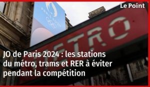 JO de Paris 2024 : les stations de métro, tram et RER à éviter pendant la compétition