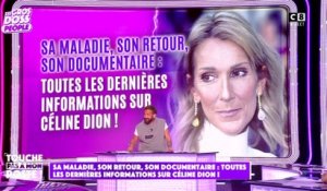 Sa maladie, son retour, son documentaire : toutes les dernières informations sur Céline Dion