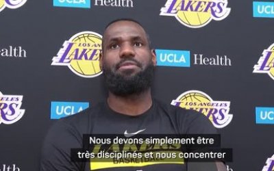 Lakers - LeBron James : “Nous devons être meilleurs dans tous les domaines”