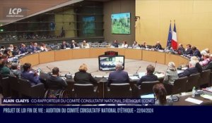 Audition à l'Assemblée nationale - Projet de loi fin de vie : audition du CCNE devant la commission spéciale - 22/04/2024