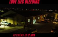LOVE LIES BLEEDING Film