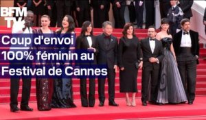 Coup d'envoi 100% féminin au Festival de Cannes