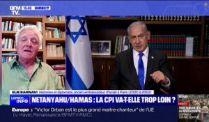 Mandat d'arrêt requis contre Benjamin Netanyahu: "Aucune chance qu'il y ait un procès", réagit Elie Barnavi, ancien ambassadeur d'Israël en France