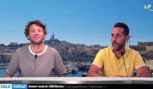 Talk Show partie 3 : Avant-match OM/Reims