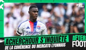 Ligue 1 : Acherchour s'inquiète de la cohérence du mercato de l'OL