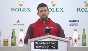 Shanghai - Djokovic : "Il fallait bien que cela arrive"