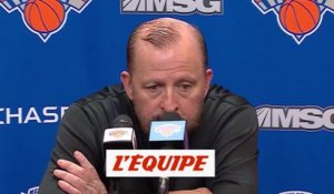 Thibodeau : « Il faut continuer à se battre » - Basket - NBA - Knicks