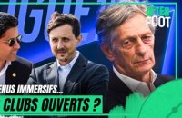 Des contenus - vraiment - immersifs ? : "Les clubs sont demandeurs" indique De Tavernost