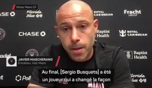 Inter Miami - Mascherano : “Il n’y aurait pas eu de Rodri sans Busquets”