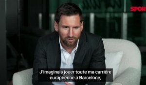 Barça - Messi : "Je ne suis pas parti comme je l'avais rêvé et imaginé"