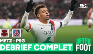 Metz 2-3 PSG : Le débrief complet de L'After d'un Paris aux deux visages
