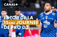 LES MEILLEURS MOMENTS DE LA 15ÈME JOURNÉE DE PRO D2