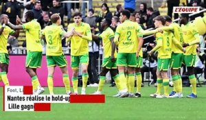 Nantes réalise le hold-up parfait contre Le Havre, Lille gagne enfin en 2026 - Foot - Ligue 1