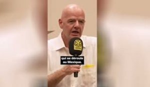 Cdm 2026 - Infantino : "Convaincus que tout se passera de la meilleure manière au Mexique"