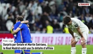 Surpris par Getafe et Martin Satriano, le Real Madrid subit une 2e défaite d'affilée et perd du terrain sur le Barça - Foot - Liga
