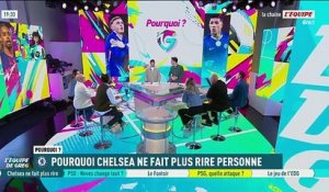Pourquoi Chelsea ne fait plus rire personne ! - L'Équipe de Greg - extrait