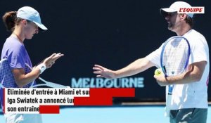 Après un début de saison raté, la numéro 3 mondiale Iga Swiatek se sépare de son entraîneur Wim Fissette - Tennis