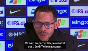 Chelsea - Rosenior : "Un résultat très difficile à accepter"