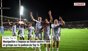 Montpellier s'impose au finish contre l'UBB et grimpe sur le podium du Top 14 - Rugby - Top 14