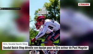 Soudal Quick-Step dévoile son équipe pour le Giro autour de Paul Magnier - Cyclisme - Giro